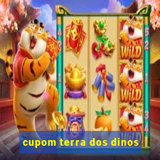 cupom terra dos dinos